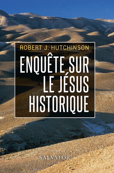 Enquête sur le Jésus historique (poche)