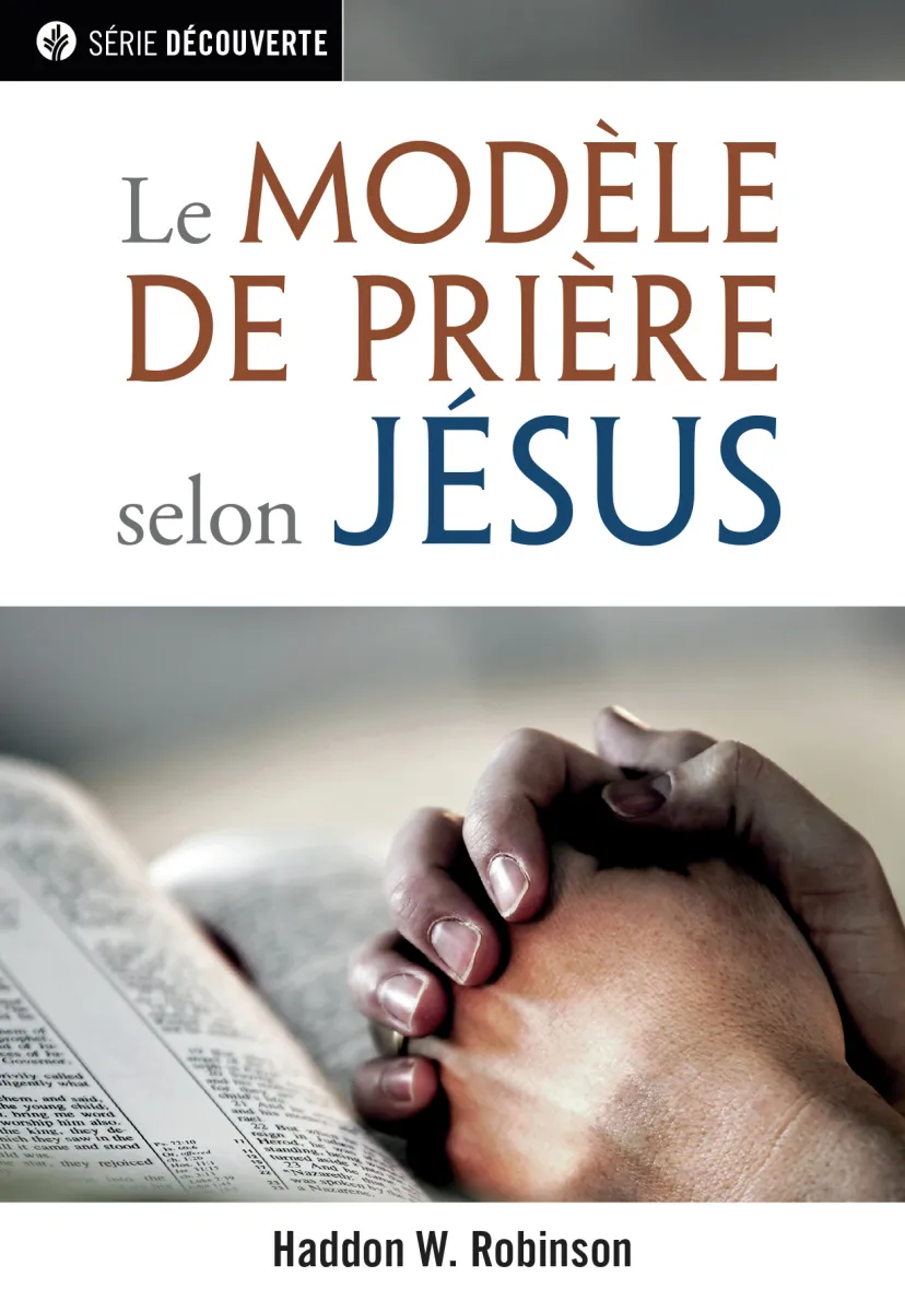 Modèle de prière selon Jésus, Le