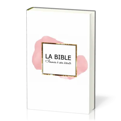Bible Segond 1910 Femmes à son écoute rigide blanc/rose