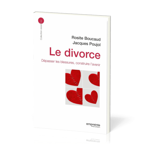 Divorce, Le - Dépasser la blessure, construire l'avenir