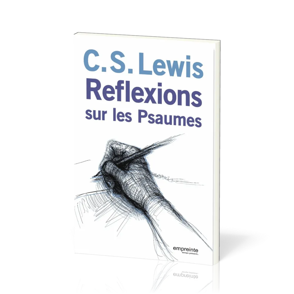 Réflexions sur les Psaumes