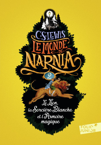 Lion, la sorcière blanche et l'armoire magique, Le - Chronique de Narnia vol.2