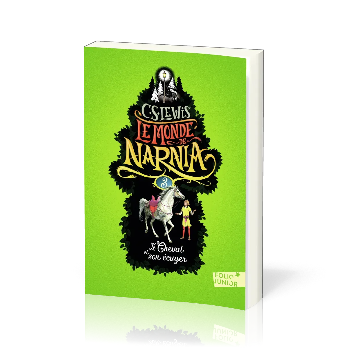 Cheval et son écuyer, Le - Chronique de Narnia vol.3