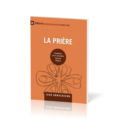 Prière, la