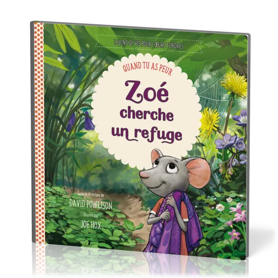Zoé cherche un refuge - Quand tu as peur