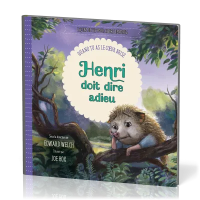 Henri doit dire adieu - Quand tu as le coeur brisé
