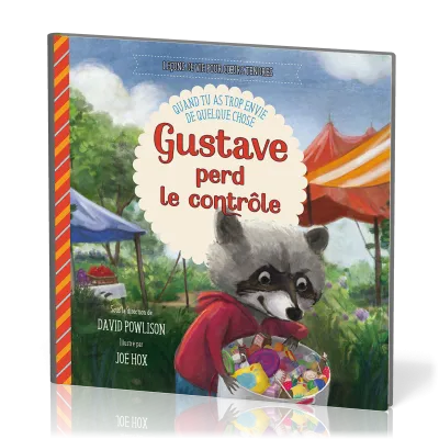 Gustave perd le contrôle - Quand tu as trop envie de quelque chose