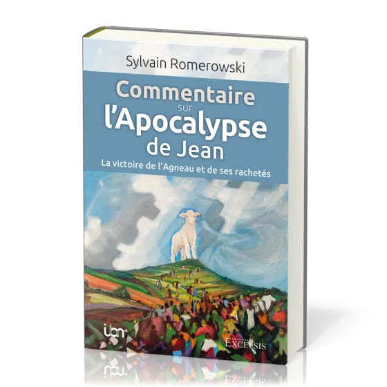 Commentaire sur l'Apocalypse de Jean - la victoire de l'Agneau et de ses rachetés