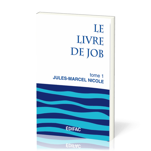 Livre de Job, Le - Tome 1