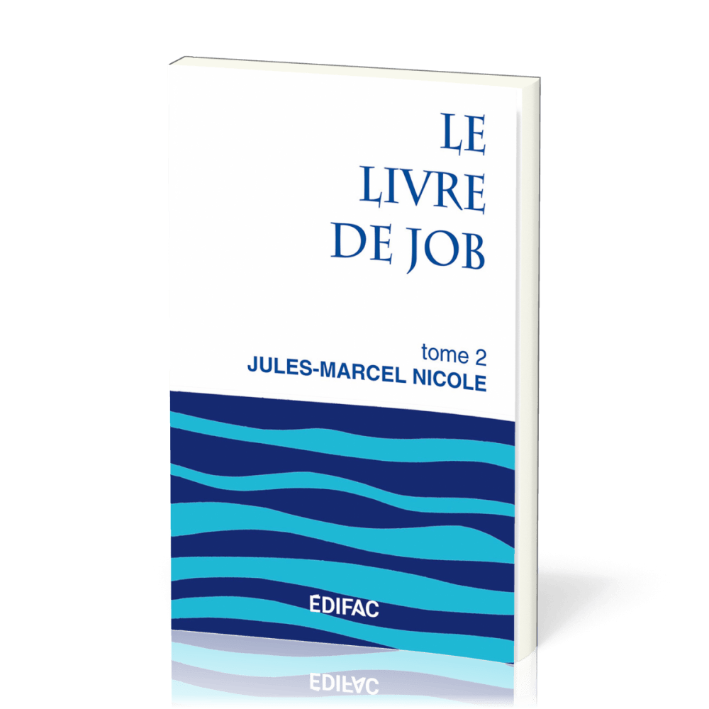 Livre de Job, Le - Tome 2