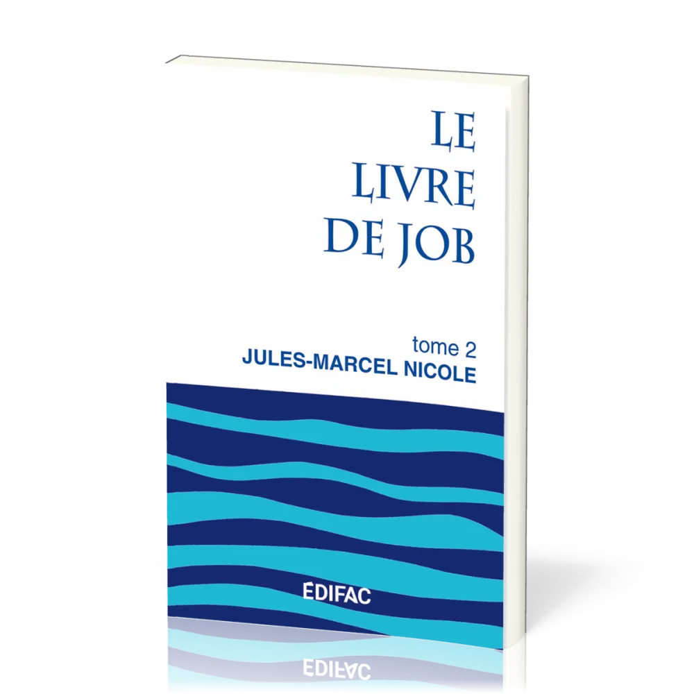 Livre de Job, Le - Tome 2