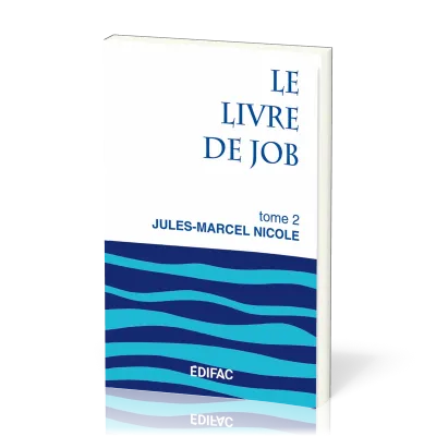 Livre de Job, Le - Tome 2