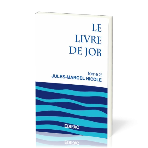 Livre de Job, Le - Tome 2