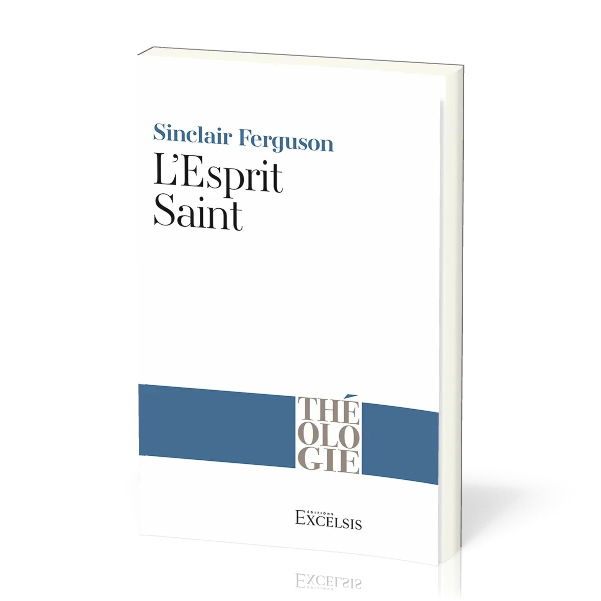 Esprit-Saint, L' (2eme edition)