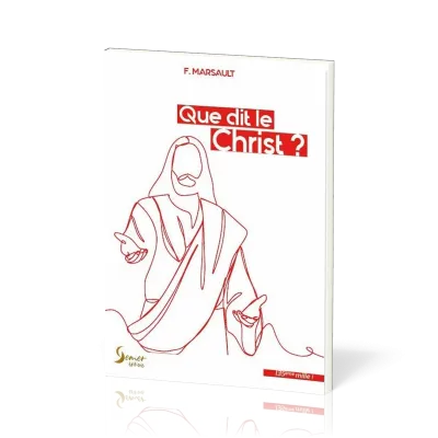 Que dit le Christ ? Nouvelle édition