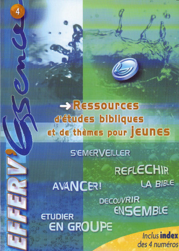 Efferv'escence vol.4 - Ressources d'études bibliques pour jeunes