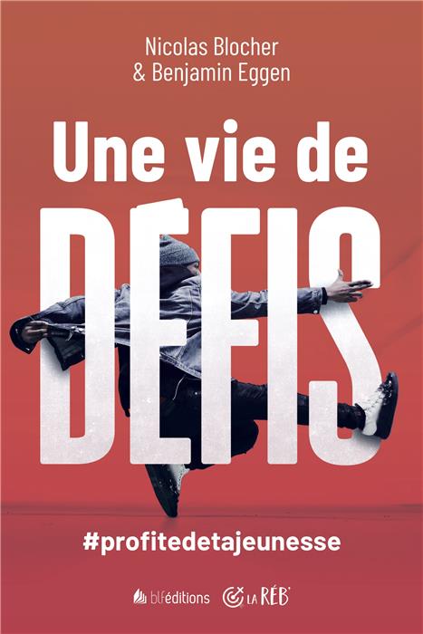 Vie de défis, Une