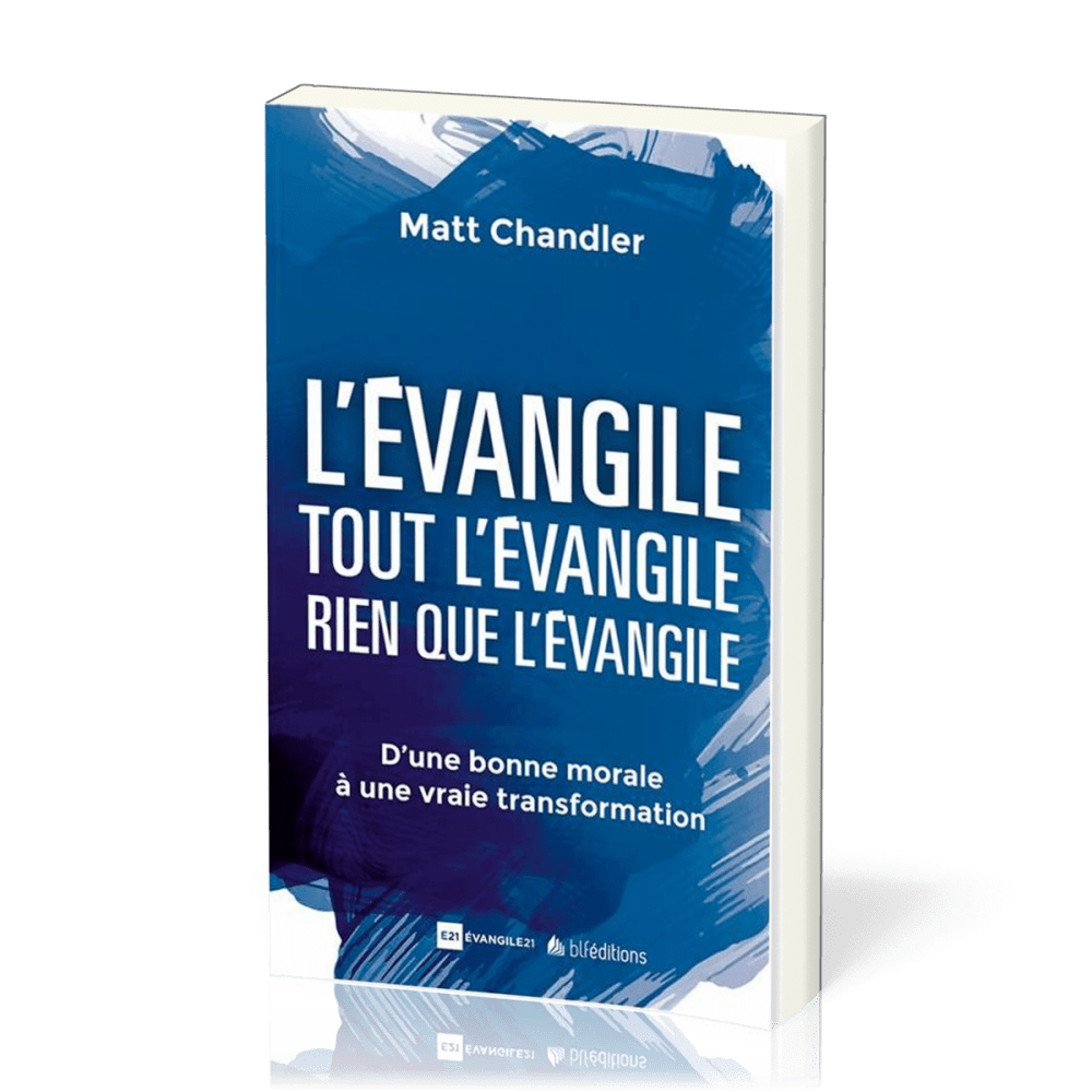 Evangile. Tout l’Évangile. Rien que l’Évangile, L'