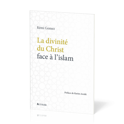 Divinité du Christ face à l'islam, La