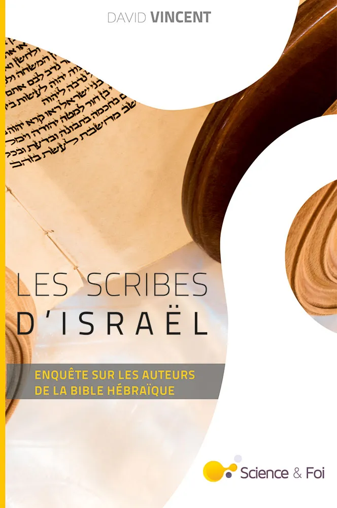 Scribes d'Israel, Les - Enquête sur les auteurs de la Bible Hébraïque