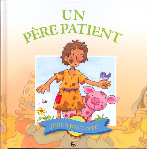 Père patient, Un