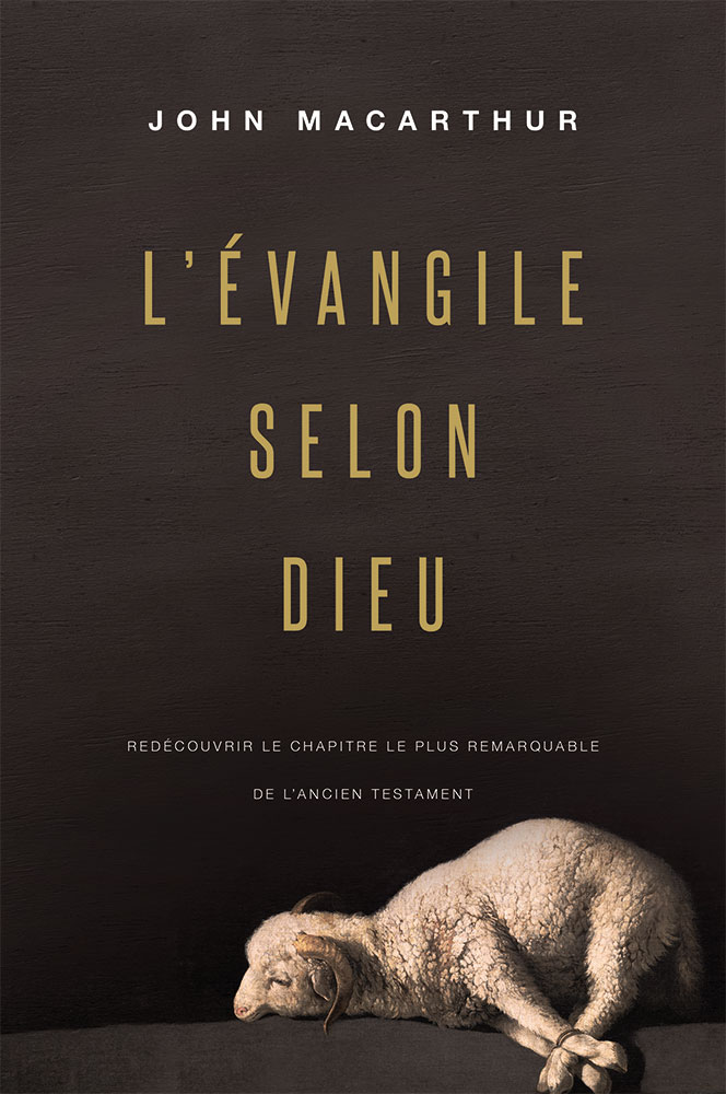 Evangile selon Dieu, L' - Redécouvrir le chapitre le plus remarquable de l’Ancien Testament