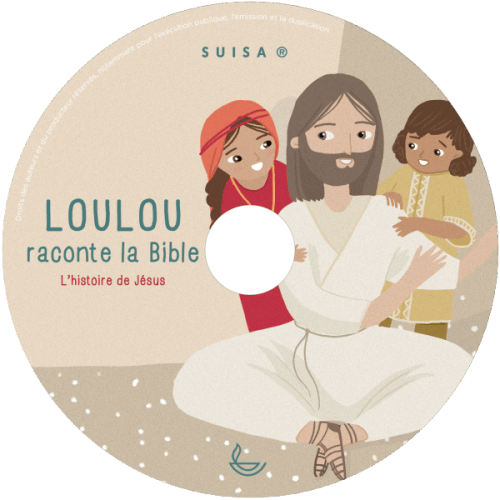 CD Loulou raconte la Bible - L'histoire de Jésus (Tome 4)
