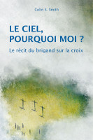 Ciel, pourquoi moi ?, Le