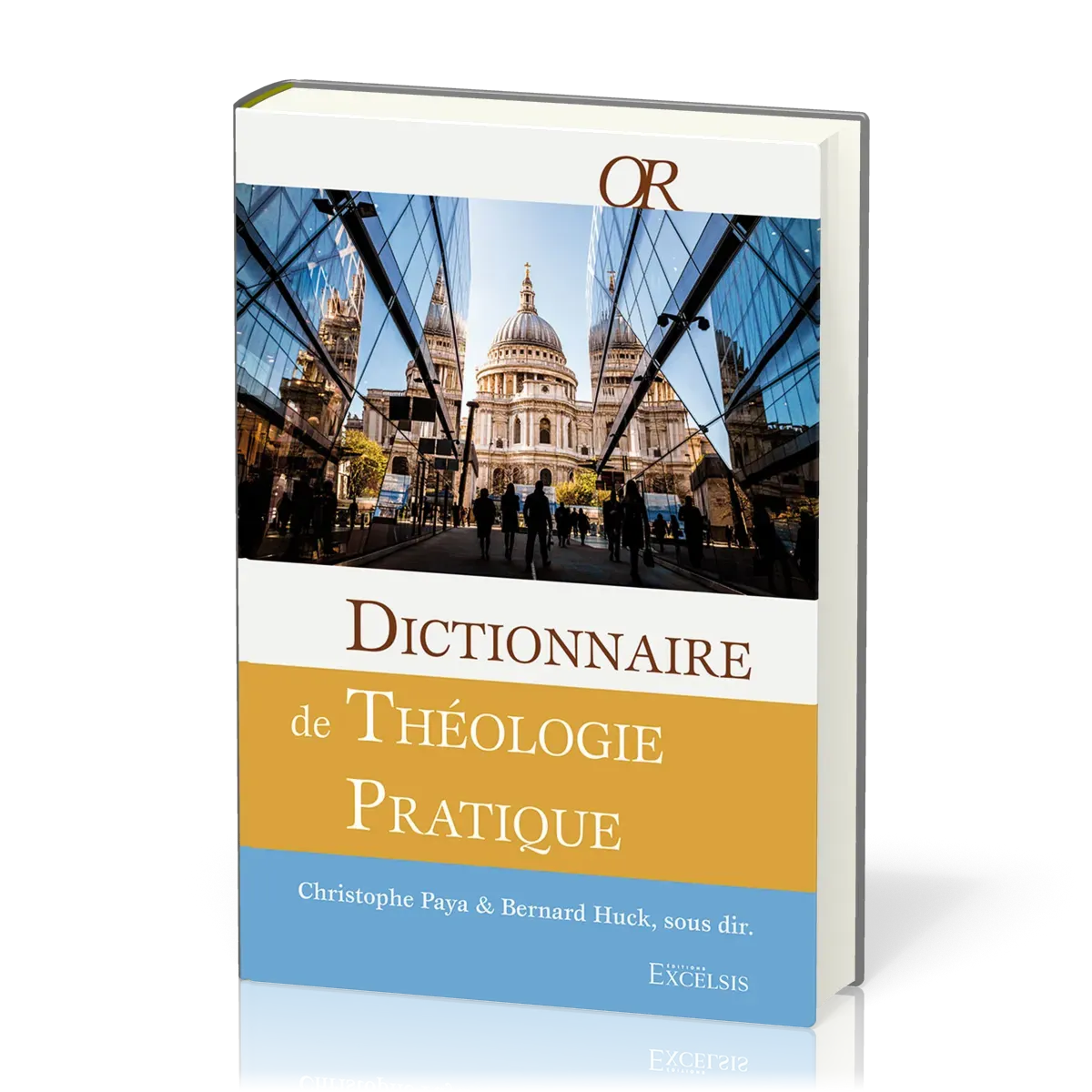 Dictionnaire de théologie pratique (2eme édition)