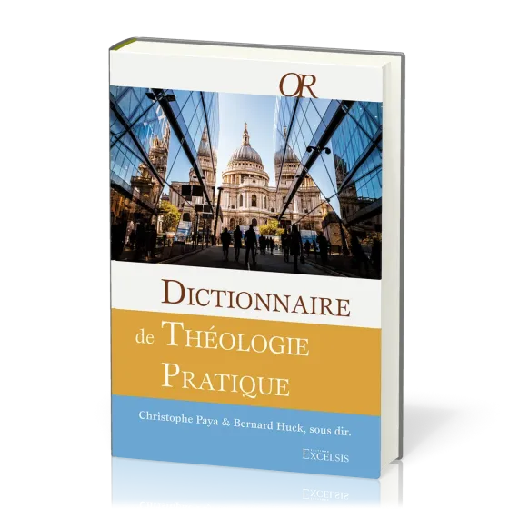 Dictionnaire de théologie pratique (2eme édition)