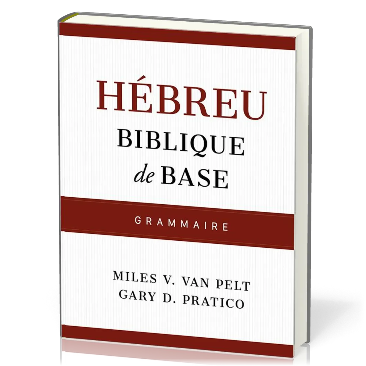 Hébreu biblique de base : Grammaire