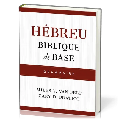 Hébreu biblique de base : Grammaire