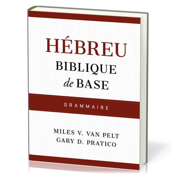 Hébreu biblique de base : Grammaire