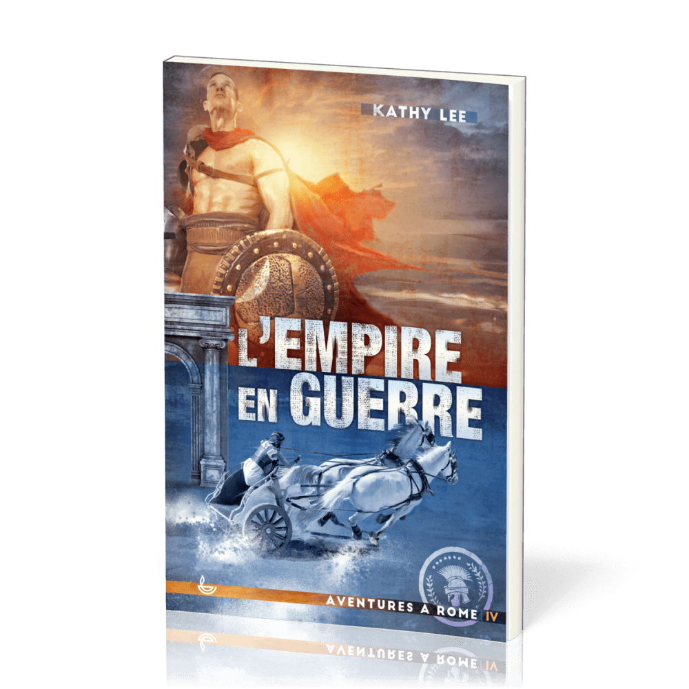 Empire en guerre, L' - Aventures à Rome vol.4