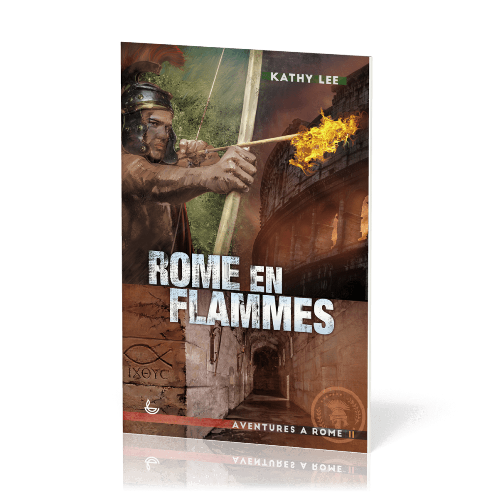Rome en flammes - Aventures à Rome Vol.2