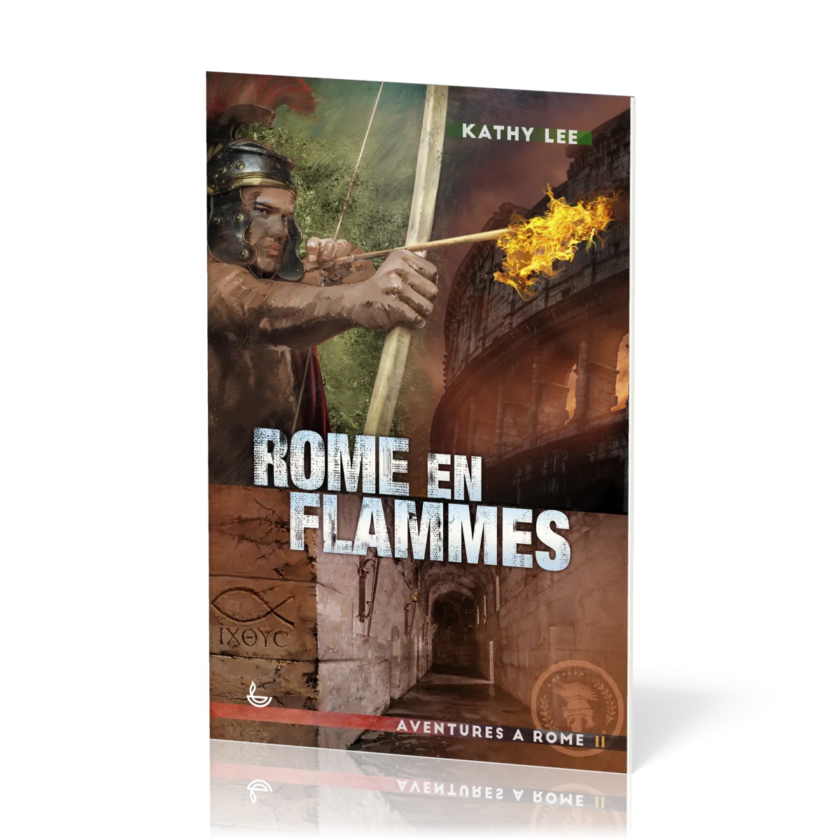 Rome en flammes - Aventures à Rome Vol.2
