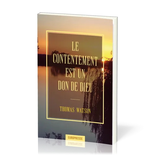 Contentement est un don de Dieu, Le