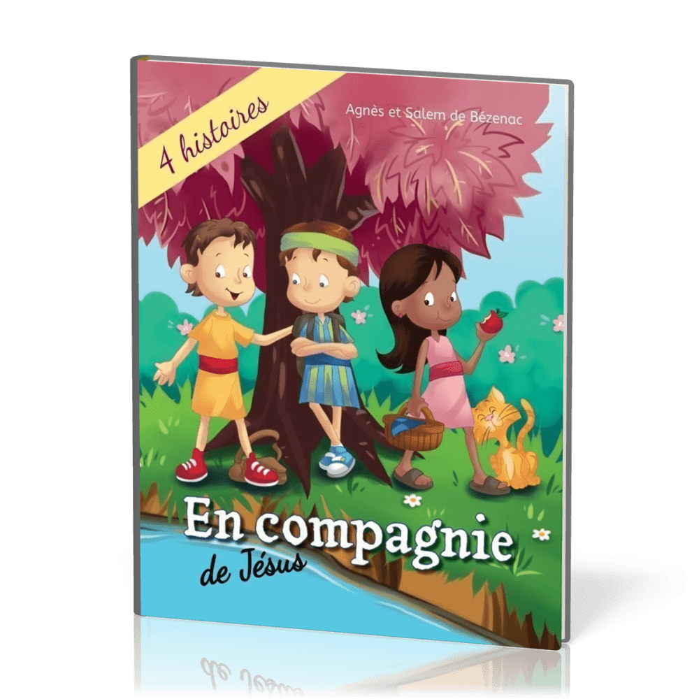 En compagnie de Jésus (4 histoires)