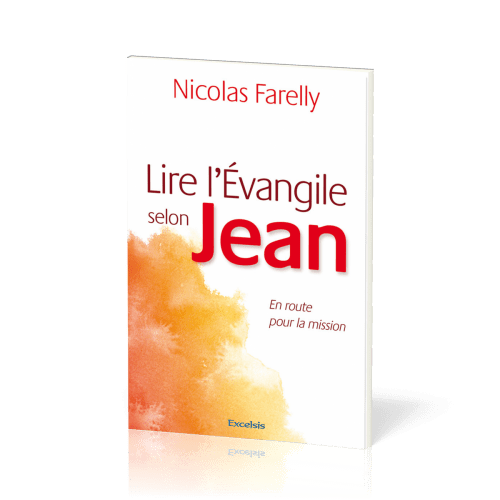 Lire l'Evangile selon Jean