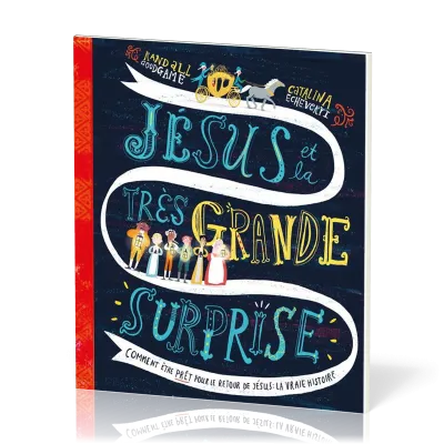 Jésus et la très grande surprise