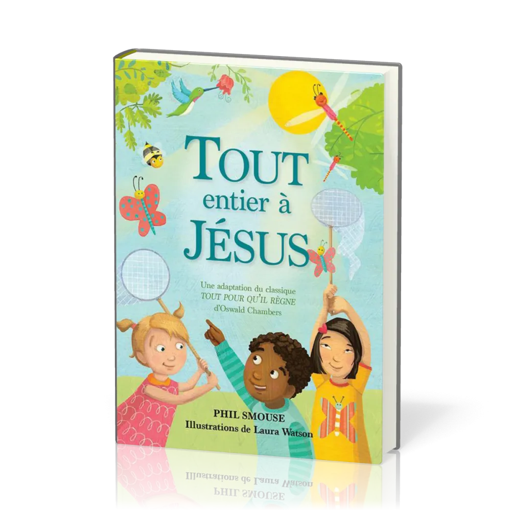 Tout entier à Jésus