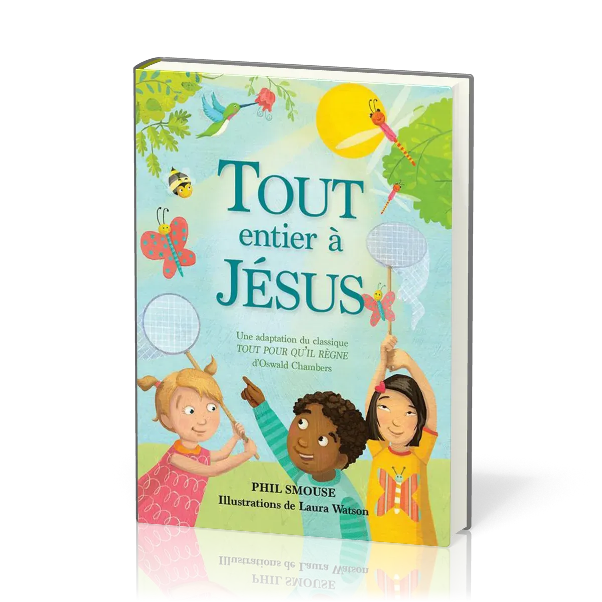 Tout entier à Jésus