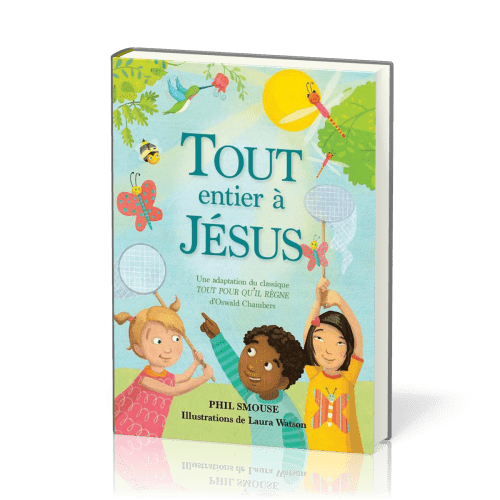 Tout entier à Jésus