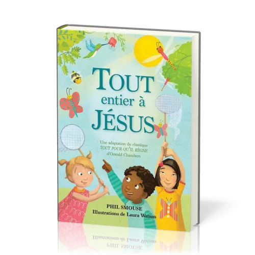 Tout entier à Jésus