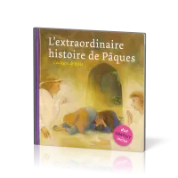 Extraordinaire histoire de Pâques, L' (Couleurs de Bible)