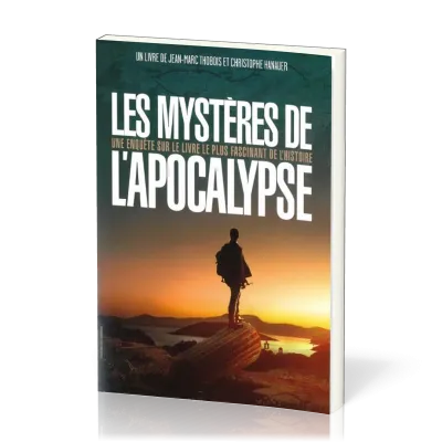 Mystères de l'Apocalypse, Les - Une enquête sur le livre le plus fascinant de l'Histoire