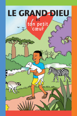 Grand Dieu et ton petit coeur, Le