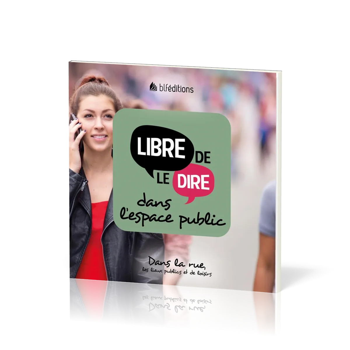 Libre de le dire dans l'espace public