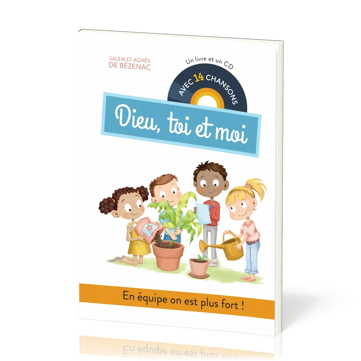 Dieu, toi et moi (livre et CD)