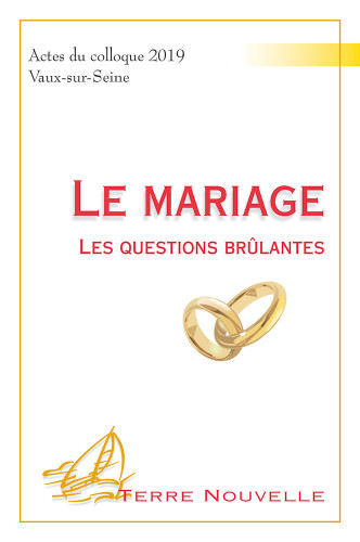 Mariage, Le - Les questions brulantes